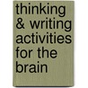 Thinking & Writing Activities for the Brain door Nathan Levy