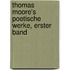 Thomas Moore's Poetische Werke, erster Band