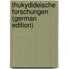 Thukydideische Forschungen (German Edition) by Müller-Strübing Hermann