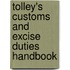 Tolley's Customs and Excise Duties Handbook