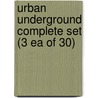 Urban Underground Complete Set (3 Ea Of 30) door Anne Schraff