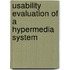 Usability Evaluation of a Hypermedia System