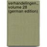 Verhandelingen., Volume 28 (German Edition) door Maatschappij Der Wetenschapp Hollandsche
