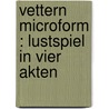 Vettern microform : Lustspiel in vier Akten door Schneider-Schelde