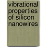 Vibrational properties of silicon nanowires door Sevak Khachadorian