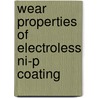 Wear Properties Of Electroless Ni-p Coating door Tabassum Khanum