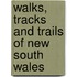 Walks, Tracks and Trails of New South Wales