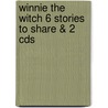 Winnie The Witch 6 Stories To Share & 2 Cds door Valerie Thomas