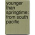 Younger Than Springtime: From South Pacific