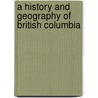 a History and Geography of British Columbia door Maria Lawson