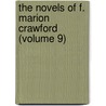 the Novels of F. Marion Crawford (Volume 9) door Michelle Crawford