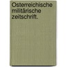 Österreichische militärische Zeitschrift. by Unknown