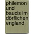 Philemon und Baucis im dörflichen England