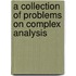 A Collection Of Problems On Complex Analysis