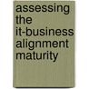 Assessing The It-business Alignment Maturity door Mohammad Khanfar