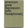 America's Great Depression [With Headphones] by Murray N. Rothbard