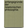 Anfangsgründe der newtonischen Philosophie. door Henry Pemberton