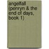 Angelfall (Penryn & the End of Days, Book 1)