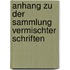 Anhang zu der Sammlung vermischter Schriften