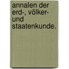 Annalen der Erd-, Völker- und Staatenkunde. door Heinrich Karl Wilhelm Berghaus