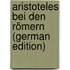 Aristoteles Bei Den Römern (German Edition)