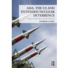Asia, The Us And Extended Nuclear Deterrence door Andrew O'Neil