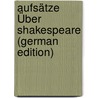 Aufsätze Über Shakespeare (German Edition) door Carl Hebler