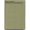 Bayern und der Reichsdeputationshauptschluss by Michael Offizier
