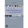 Between Educationalization and Appropriation door Marc Depaepe