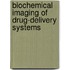 Biochemical Imaging of Drug-Delivery Systems