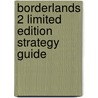 Borderlands 2 Limited Edition Strategy Guide door Joe Epstein