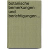 Botanische Bemerkungen Und Berichtigungen... door Albrecht Wilhelm Roth