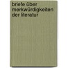 Briefe über Merkwürdigkeiten der Literatur by Heinrich Wilhelm Von Gerstenberg