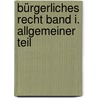 Bürgerliches Recht Band I. Allgemeiner Teil door Peter Bydlinski