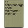 C.F. Scherenbergs Epen microform : Teildruck door Aart Klein