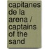 Capitanes de la arena / Captains of the Sand