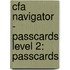 Cfa Navigator - Passcards Level 2: Passcards