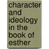 Character and Ideology in the Book of Esther