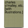Charles O'Malley, etc. [With illustrations.] by Charles James Lever