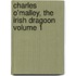 Charles O'Malley, the Irish Dragoon Volume 1