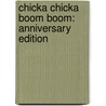 Chicka Chicka Boom Boom: Anniversary Edition by Jr. Martin