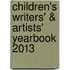 Children's Writers' & Artists' Yearbook 2013