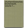 Churhannöversches Kirchenrecht, Volume 1... door Johann Carl Fürchtegott Schlegel