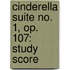 Cinderella Suite No. 1, Op. 107: Study Score