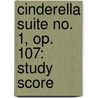 Cinderella Suite No. 1, Op. 107: Study Score by Sergey Prokofiev