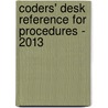 Coders' Desk Reference for Procedures - 2013 door Optum