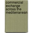 Commercial Exchange Across The Mediterranean