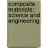 Composite Materials: Science and Engineering