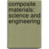 Composite Materials: Science and Engineering door Krishan K. Chawla