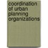 Coordination Of Urban Planning Organizations